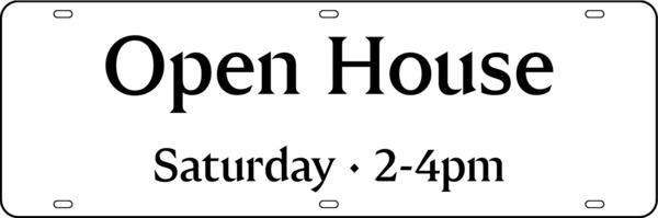 Open House w Day and Time Sign Rider, 6h x 18w, Steel